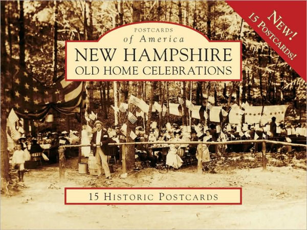 New Hampshire Old Home Celebrations (Postcards of America Series)