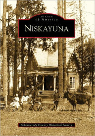 Title: Niskayuna, New York (Images of America Series), Author: Schenectady County Historical Society