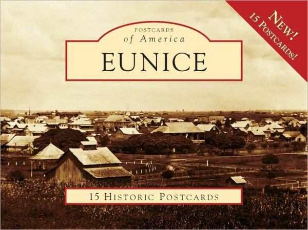 Eunice, LA (Postcards of America Series)