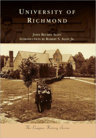Title: University of Richmond, Author: John Reuben Alley
