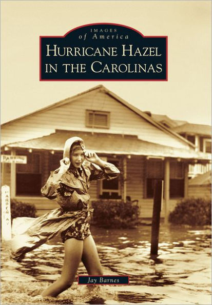 Hurricane Hazel the Carolinas