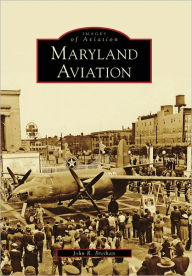 Title: Maryland Aviation, Author: John R. Breihan