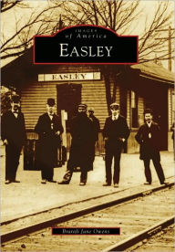 Title: Easley, Author: Arcadia Publishing