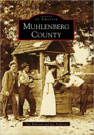 Title: Muhlenberg County, Author: Arcadia Publishing