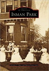 Title: Inman Park, Author: Arcadia Publishing