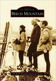 Title: Beech Mountain, Author: Beech Mountain Historical Society