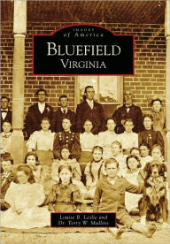 Title: Bluefield, Virginia, Author: Louise B. Leslie