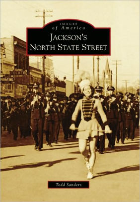 Jackson S North State Street Mississippi Images Of America