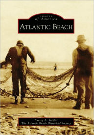 Title: Atlantic Beach, Author: Sherry A. Suttles