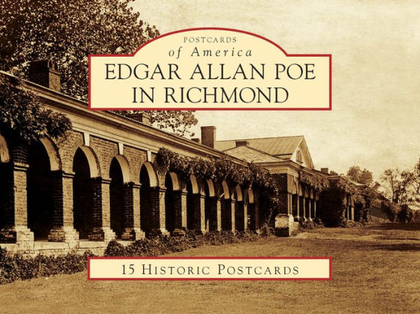 Edgar Allan Poe in Richmond, Virginia (Postcard Packets)