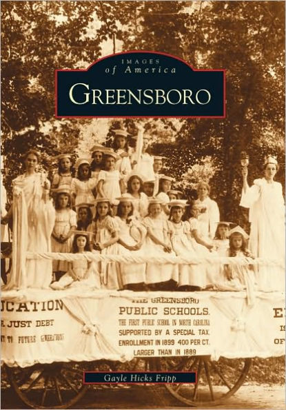 Greensboro, North Carolina (Images Of America Series)