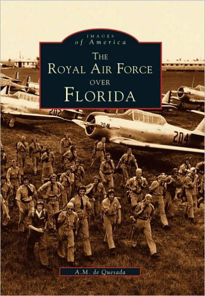 Royal Air Force Over Florida, Florida (Images Of America Series)