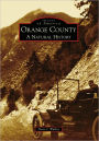 Orange County: A Natural History (Images of America Series)