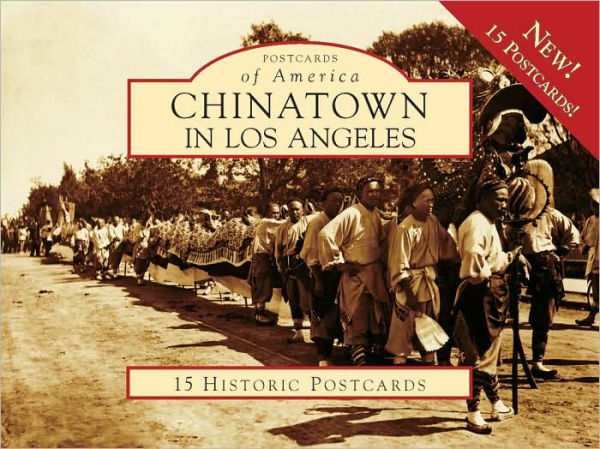 Chinatown in Los Angeles, California (Postcards of America Series)