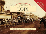 Title: Lodi, California (Postcards of America Series), Author: Ralph A. Clark