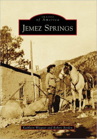 Title: Jemez Springs, Author: Kathleen Wiegner