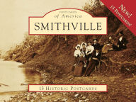 Title: Smithville, Texas (Postcard Packet Series), Author: Carol Phillips Snyder