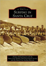 Title: Surfing in Santa Cruz, Author: Thomas Hickenbottom