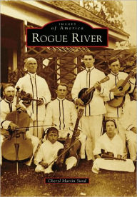 Title: Rogue River, Author: Cheryl Martin Sund