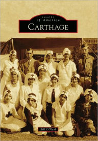 Title: Carthage, Texas (Images of America Series), Author: Bill O'Neal