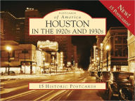 Title: Houston in the 1920s and 1930s, Texas (Postcard Packets), Author: Story Jones Sloane
