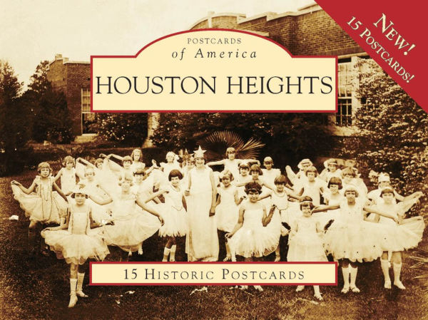 Houston Heights, TX (Postcards of America Series)