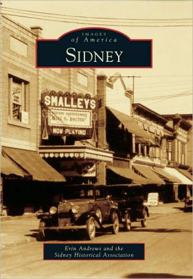Sidney New York Images Of America Series By Erin