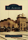 St. Albans, Vermont (Images of America Series)