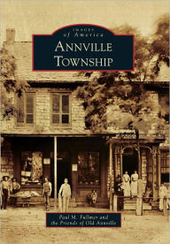 Title: Annville Township, Author: Paul M. Fullmer