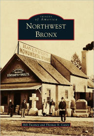 Title: Northwest Bronx, Author: Bill Twomey