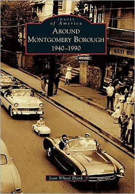 Around Montgomery Borough: 1940-1990