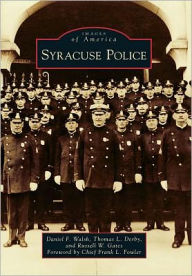 Title: Syracuse Police, Author: Daniel F. Walsh
