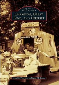 Title: Champion, Great Bend, and Deferiet, Author: Arcadia Publishing