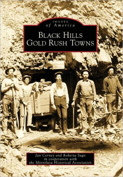 Black Hills Gold Rush Towns