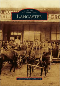 Title: Lancaster, Author: Lancaster Historical Society