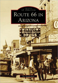Title: Route 66 in Arizona, Author: Joe Sonderman