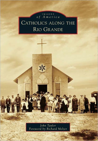 Catholics along the Rio Grande