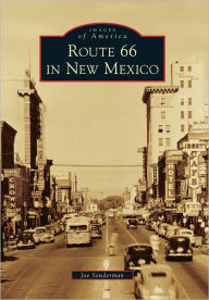 Title: Route 66 in New Mexico, Author: Joe Sonderman