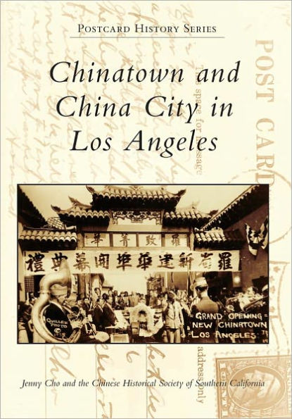 Chinatown and China City in Los Angeles (Postcard History Series)