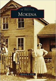 Title: Mokena, Author: Matthew T. Galik