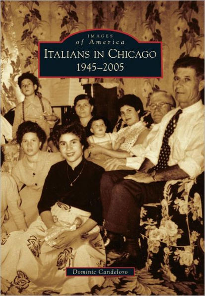 Italians in Chicago: 1945-2005