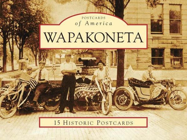 Wapakoneta, Ohio (Postcard Packet Series)