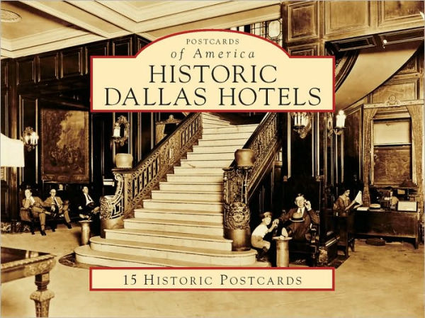 Historic Dallas Hotels, texas (Postcard Packet Series)