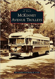 Title: McKinney Avenue Trolleys, Author: Jim Cumbie