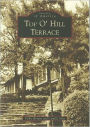 Top O' Hill Terrace, Texas (Image of America Series)