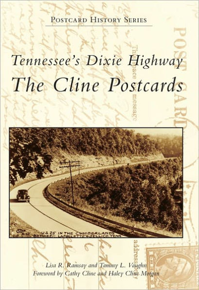 Tennessee's Dixie Highway:: The Cline Postcards