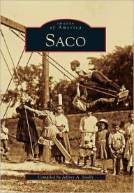 Title: Saco, Author: Arcadia Publishing