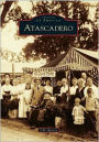 Atascadero, California (Images of America Series)