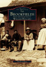 The Brookfields: From the Collection of William Bullard