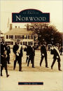 Norwood, Massachusetts (Images of America Series)